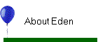 About Eden